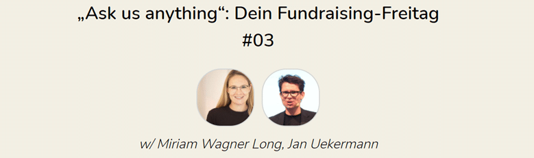 Fundraising Freitag im Clubhouse mit Miriam Wagner Long und Jan Uekermann