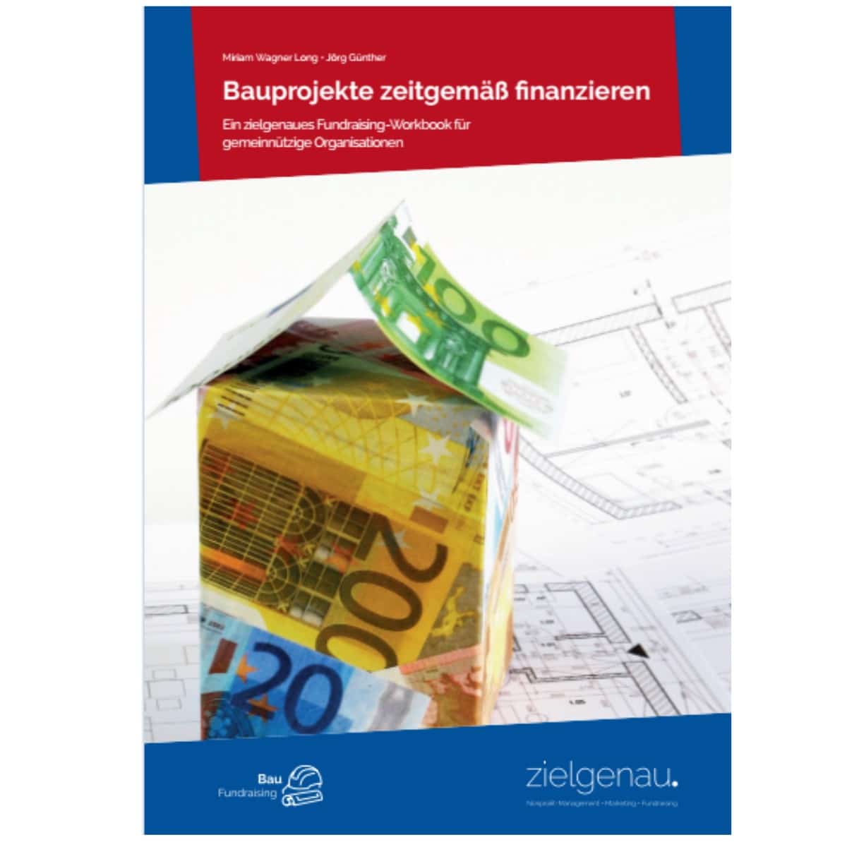 Handbuch Baufundraising - Neuauflage ab 12. Juli 2023 erhähtlich